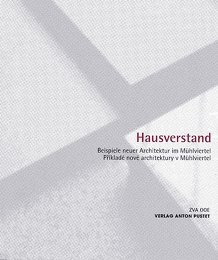 Publikation: HAUSVERSTAND, Beispiele neuer Architektur im Mühlviertel